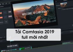 Camtasia 2019 giúp bạn tạo dựng video chuyên nghiệp