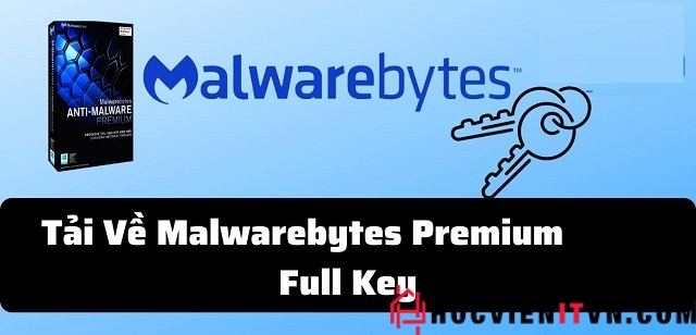 Link tải Malwarebytes Premium bản full mới nhất 2022