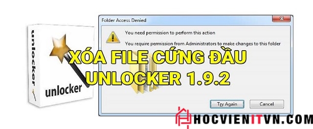Tải Unlocker 1.9.2 Full mới nhất - Công cụ xóa file, thư mục cứng đầu