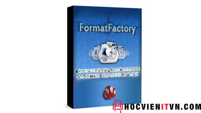 Giới thiệu phần mềm Format Factory