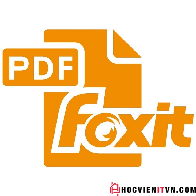 Foxit Reader 11.1 - Phần mềm đọc file PDF tiện lợi, chuyên nghiệp