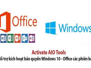 Phần mềm Activate Aio Tools hỗ trợ kích hoạt bản quyền Office và Windows